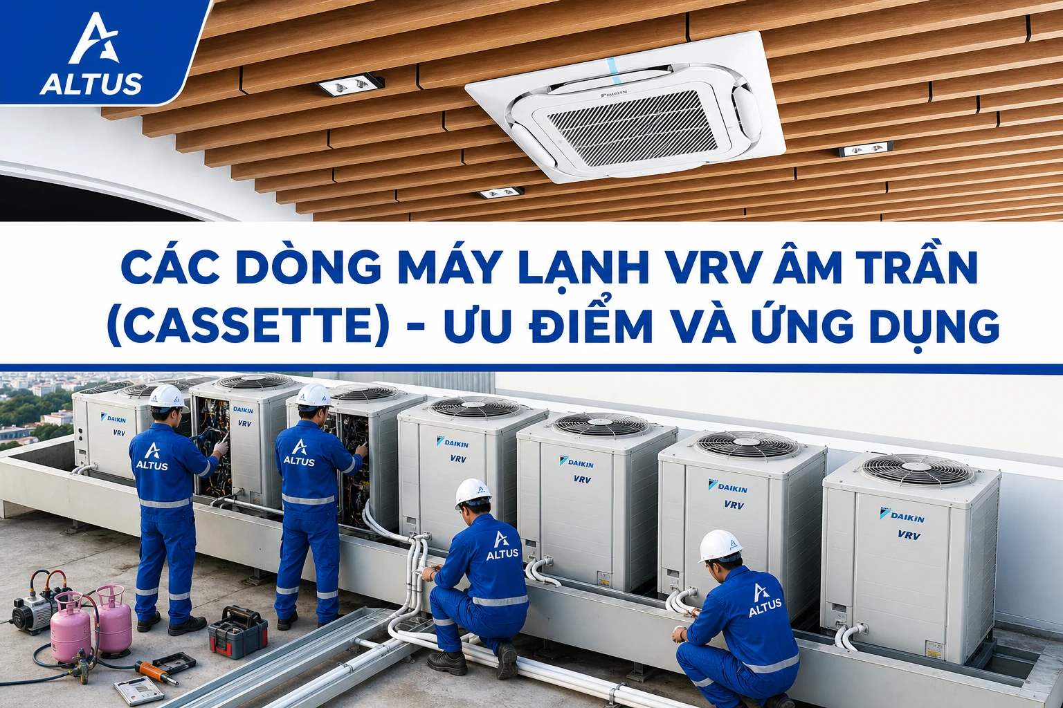 Dòng dàn lạnh VRV âm trần cassette